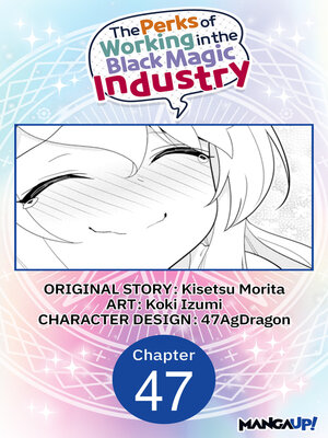 cover image of The Perks of Working in the Black Magic Industry, Chapter 47